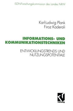 portada Informations- und Kommunikationstechniken: Entwicklungstrends und Nutzungspotentiale (Schriftenreihe der ISDN-Forschungskommision des Landes Nordrhein-Westfallen) (German Edition)