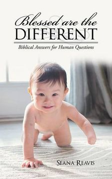 portada Blessed Are the Different: Biblical Answers for Human Questions
