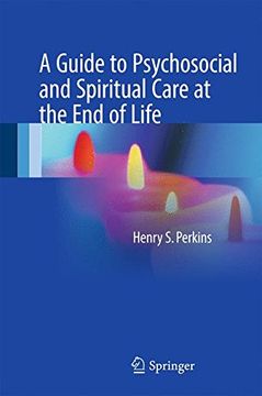 portada A Guide to Psychosocial and Spiritual Care at the end of Life (in English)