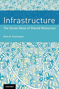 portada Infrastructure: The Social Value of Shared Resources (en Inglés)