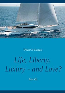portada Life, Liberty, Luxury - and Love? Part Vii: Part vii (Life Liberty Luxury - and Love? (7)) (in French)