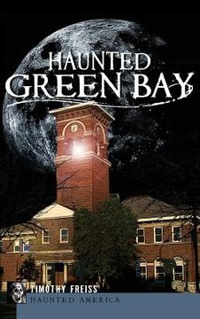 portada Haunted Green Bay (in English)
