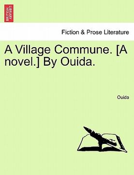 portada a village commune. [a novel.] by ouida. (en Inglés)