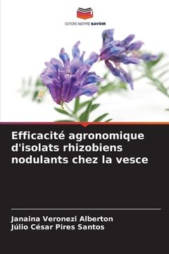 portada Efficacité agronomique d'isolats rhizobiens nodulants chez la vesce (en Francés)