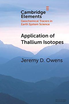 portada Application of Thallium Isotopes (Elements in Geochemical Tracers in Earth System Science) (en Inglés)