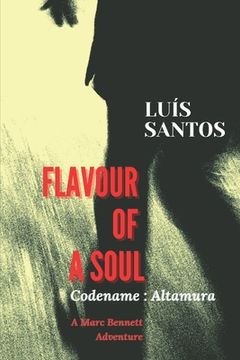 portada Flavour of a Soul: A Marc Bennett Adventure (en Inglés)