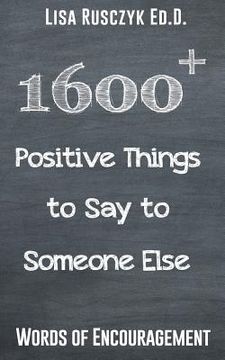 portada 1600+ Positive Things to Say to Someone Else (en Inglés)