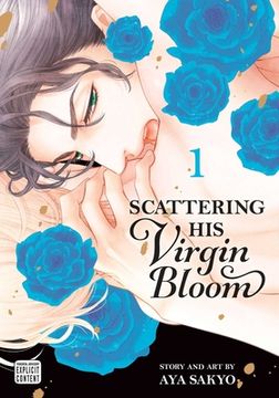 portada Scattering his Virgin Bloom, Vol. 1: Volume 1 (en Inglés)