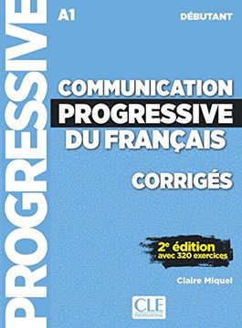 portada Communication Progressive du Français. Niveau Débutant Corriges 