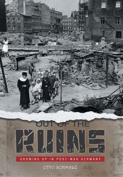 portada Out of the Ruins: Growing Up in Post-War Germany (en Inglés)