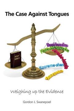 portada The Case Against Tongues: Weighing up the Evidence (en Inglés)