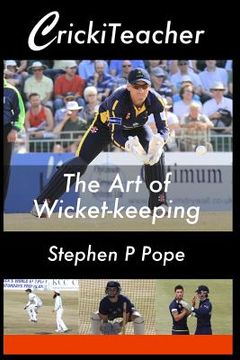 portada CrickiTeacher: The Art of Wicket-keeping (en Inglés)