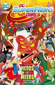 portada Dc Super Hero Girls: Hitos y Mitos