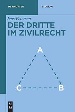 portada Der Dritte im Zivilrecht (de Gruyter Studium) (en Alemán)