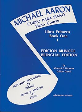 portada Michael Aaron Curso Para Piano Piano Course Libro Primero Book 1 Edicion Bilingue/Bilingual Edition