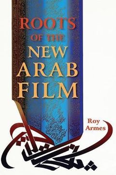 portada Roots of the new Arab Film (en Inglés)