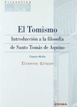 portada El Tomismo: Introducción a la Filosofía de Santo Tomás de Aquino (in Spanish)