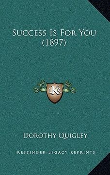 portada success is for you (1897) (en Inglés)