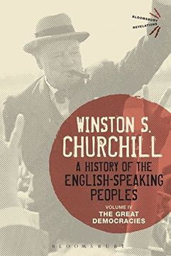 portada A History of the English-Speaking Peoples, Volume IV: The Great Democracies (en Inglés)