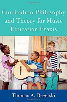 portada Curriculum Philosophy and Theory for Music Education Praxis (en Inglés)