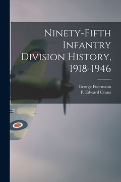 portada Ninety-fifth Infantry Division History, 1918-1946 (en Inglés)