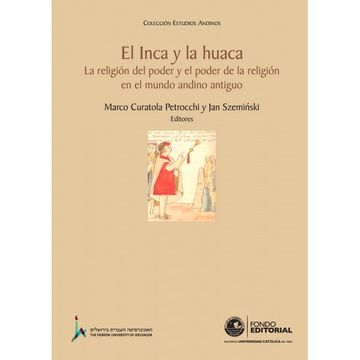 portada El Inca y la Huaca (in Spanish)