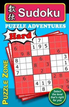 portada Sudoku Puzzle Adventures - HARD: Sudoku Puzzle Adventure provides an excellent means to stretch and exercise your brain, helping guard against Alzheim (in English)