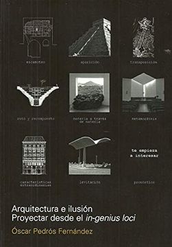 portada Arquitectura e Ilusión Proyectar Desde el In-Genius Loci (in Spanish)