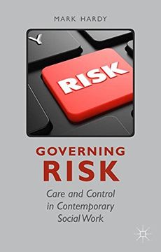 portada Governing Risk: Care and Control in Contemporary Social Work (en Inglés)