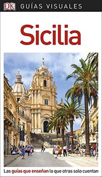 portada Guía Visual Sicilia: Las Guías que Enseñan lo que Otras Solo Cuentan (Guias Visuales) (in Spanish)