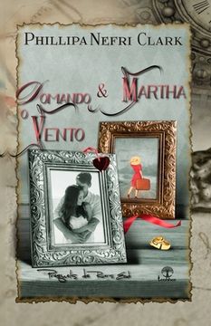 portada Domando o Vento & Martha: Prequels de River's End (en Portugués)