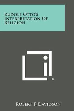 portada Rudolf Otto's Interpretation of Religion (en Inglés)