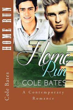 portada Home Run: (Gay First Time MM Stepbrother Experience)
