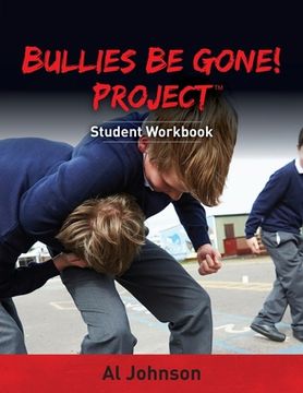 portada Bullies Be Gone! Project: Student Workbook (in English)