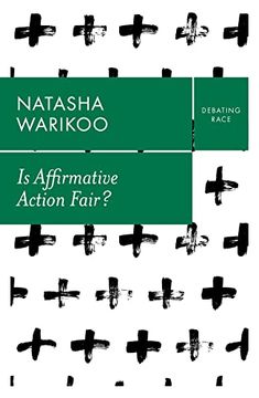 portada Is Affirmative Action Fair? The Myth of Equity in College Admissions (Debating Race) (en Inglés)