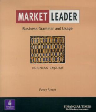 portada Market Leader: Business English With the ft Business Grammar & Usage Book: Business English With the "Financial Times": Grammar and Usage Practice Book (en Inglés)