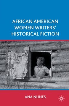 portada African American Women Writers' Historical Fiction (en Inglés)