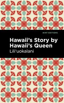 portada Hawaii'S Story by Hawaii'S Queen (Mint Editions) (in English)