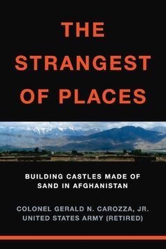 portada The Strangest of Places: Building Castles Made of Sand in Afghanistan 
