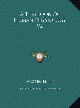 portada a textbook of human physiology v2 a textbook of human physiology v2 (en Inglés)