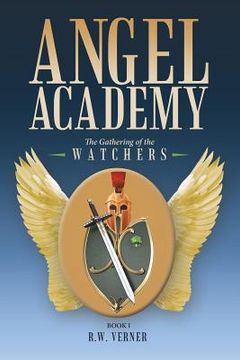 portada Angel Academy: The Gathering of the Watchers (in English)