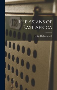 portada The Asians of East Africa (en Inglés)