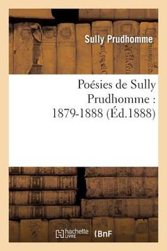 portada Poésies de Sully Prudhomme: 1879-1888 (en Francés)
