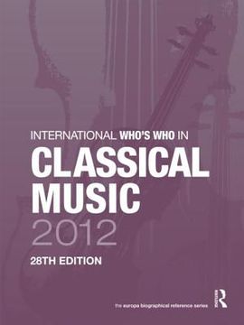 portada International Who's Who in Classical Music (en Inglés)