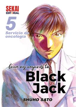 portada Give my Regards to Black Jack 05. Servicio de Oncología