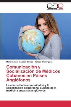 portada Comunicacion y Socializacion de Medicos Cubanos En Paises Anglofonos