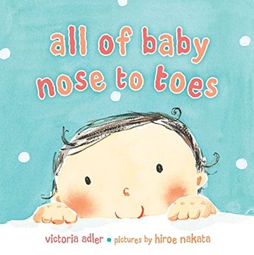 portada All of Baby, Nose to Toes 