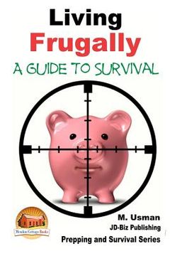 portada Living Frugally - A Guide to Survival (en Inglés)