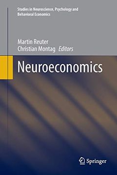 portada Neuroeconomics (Studies in Neuroscience, Psychology and Behavioral Economics) (en Inglés)