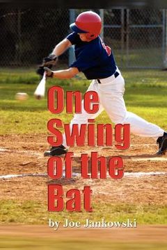 portada one swing of the bat (en Inglés)